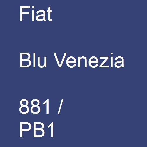 Fiat, Blu Venezia, 881 / PB1.